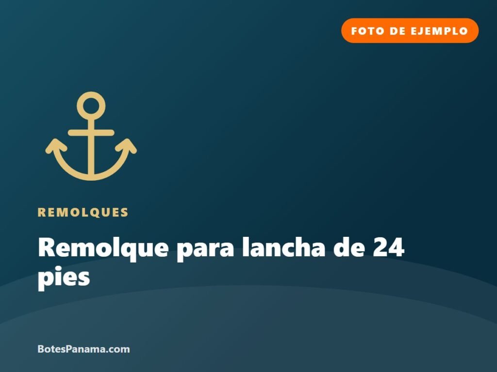 Remolque para lancha de 24 pies (ejemplo) en venta en Panamá, foto 1